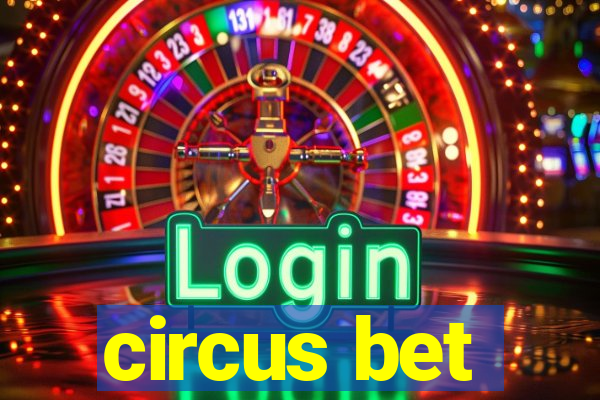circus bet